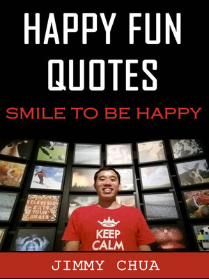 cover image of Happy Fun Quotes--Smile to Be Happy